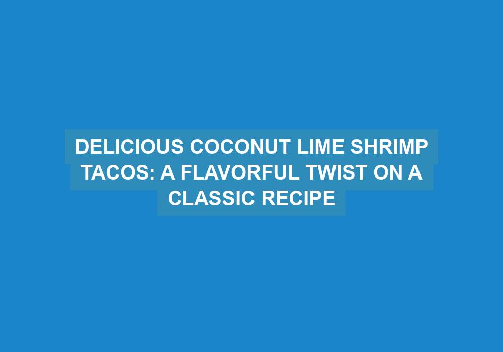 Coconut Lime Prawn Tacos